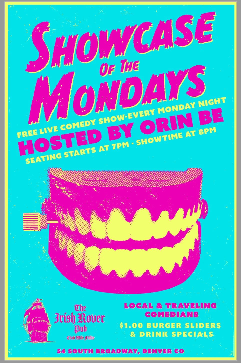 Free Live Comedy Show at the Irish Rover. Showcase of the Mondays