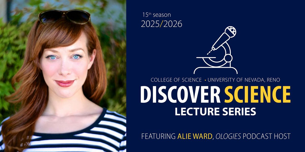 Discover Science Lecture Series presents Alie Ward, 4 September | Event in Reno | AllEvents