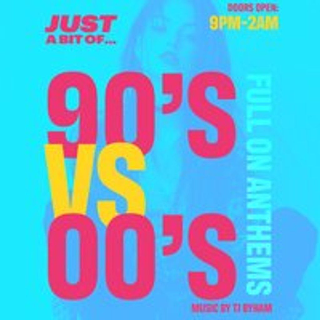 Just A Bit Of... 90's vs 00's, 2 August | Event in Bournemouth | AllEvents