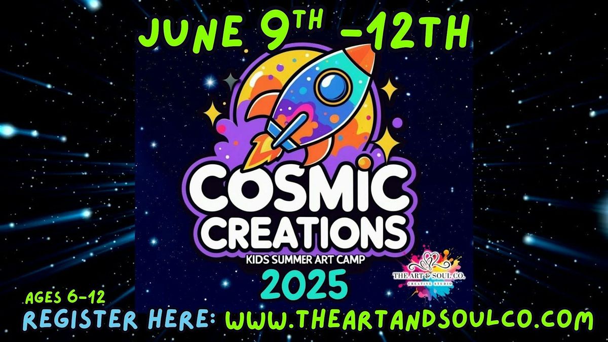 Cosmic Creations Summer Art Camp (4-Day), 9 June | Event in Manning | AllEvents