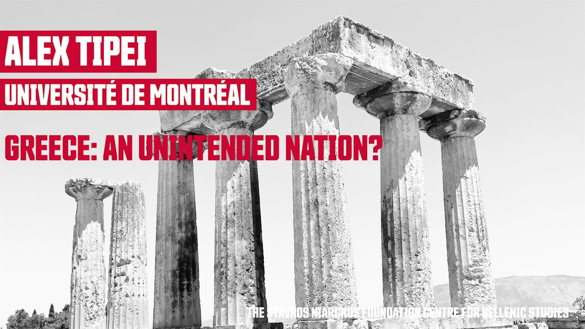 "Greece: An Unintended Nation?" with Dr. Alex Tipei, 17 October | Event in Burnaby | AllEvents