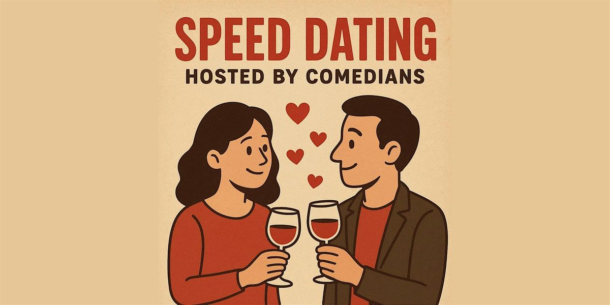 Speed Dating Hosted by Comedians (Ages 25-39), 25 October | Event in Mineola | AllEvents