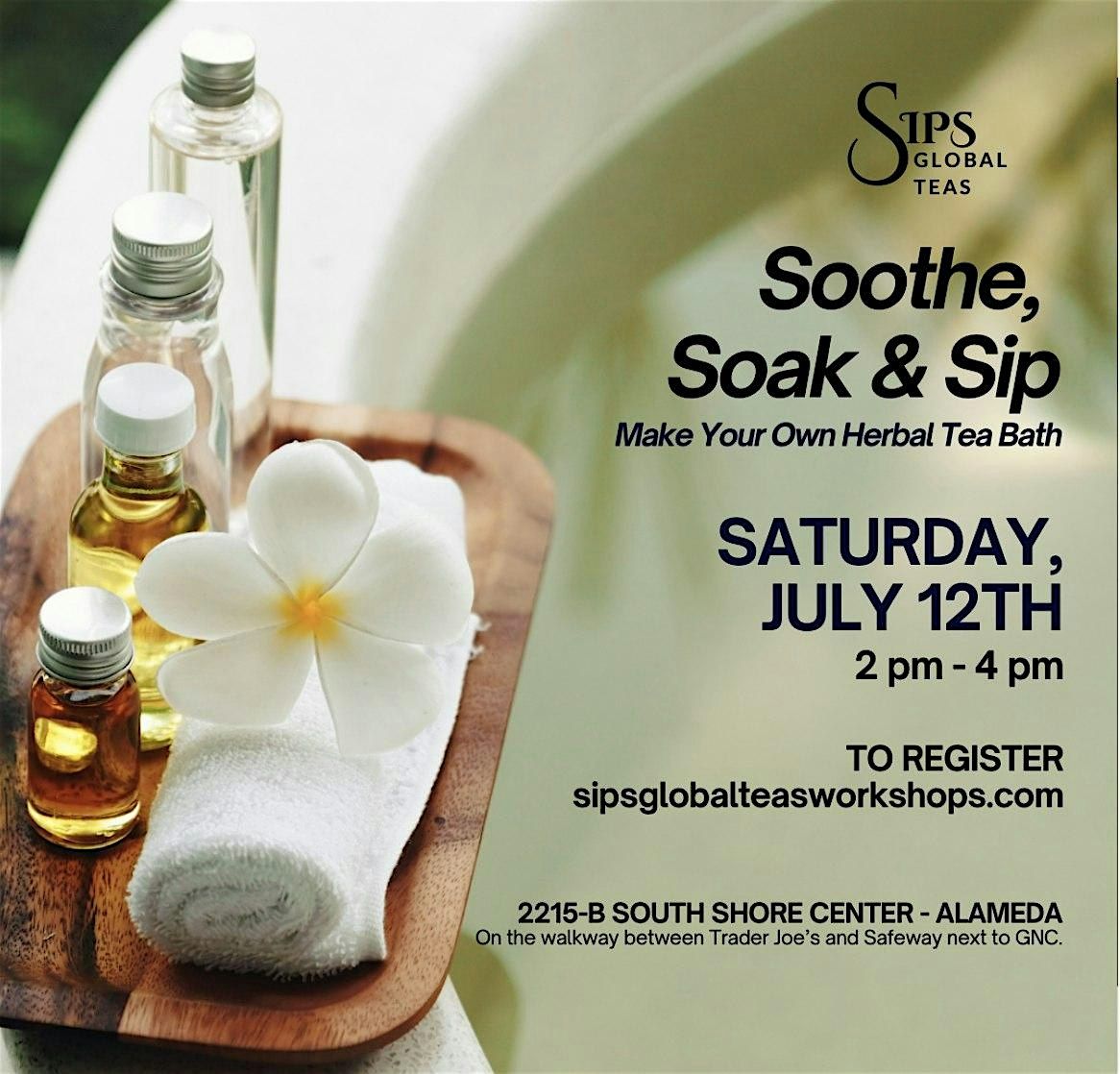 Soothe, Soak and Sip: Herbal Tea Bath Workshop, 12 July | Event in Alameda | AllEvents