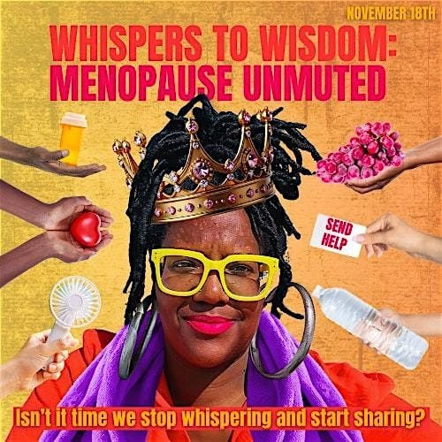 WHISPERS TO WISDOM: MENOPAUSE UNMUTED, 18 November | Event in Bay City | AllEvents