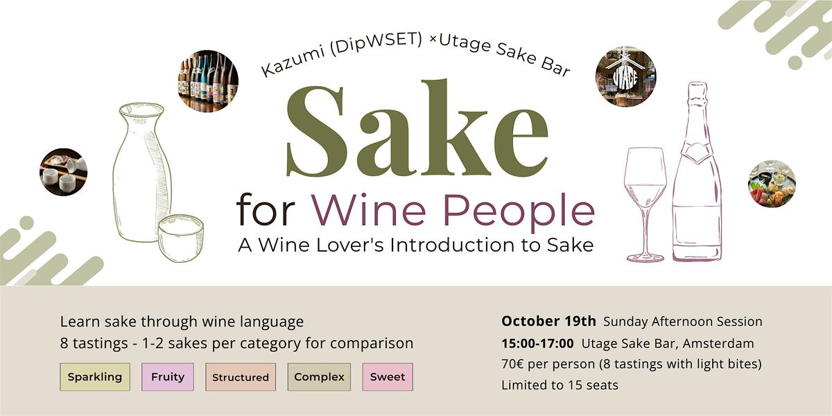 Sake for Wine People: Guided Tasting + Bites -Amsterdam, 19 October | Event in Amsterdam | AllEvents
