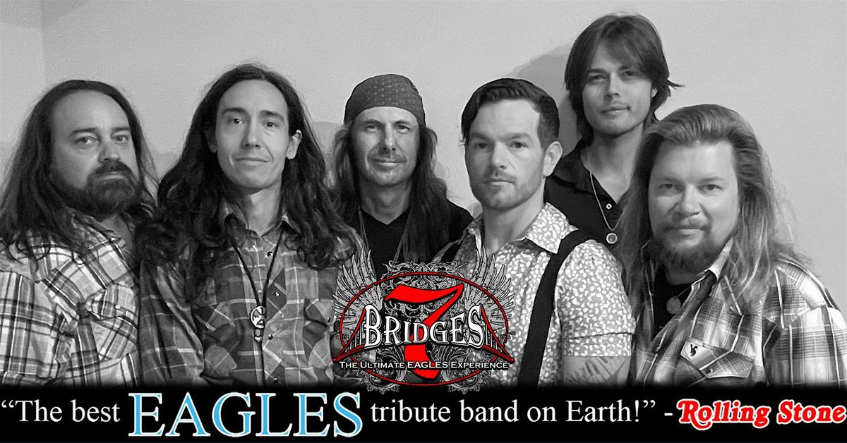 7 Bridges: The Ultimate EAGLES Experience, 28 February | Event in Hagerstown | AllEvents