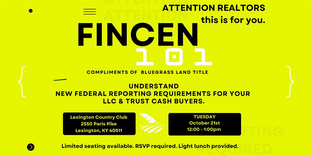 FINCEN 101: Understand NEW Federal Reporting Requirements, 21 October | Event in Lexington | AllEvents