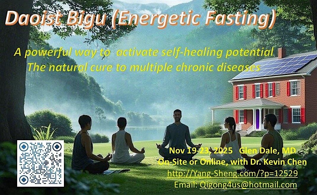 The 5-Day Daoist Bigu (Fasting) Workshop with Dr. Chen in November, 19 November | Event in Glenn Dale | AllEvents