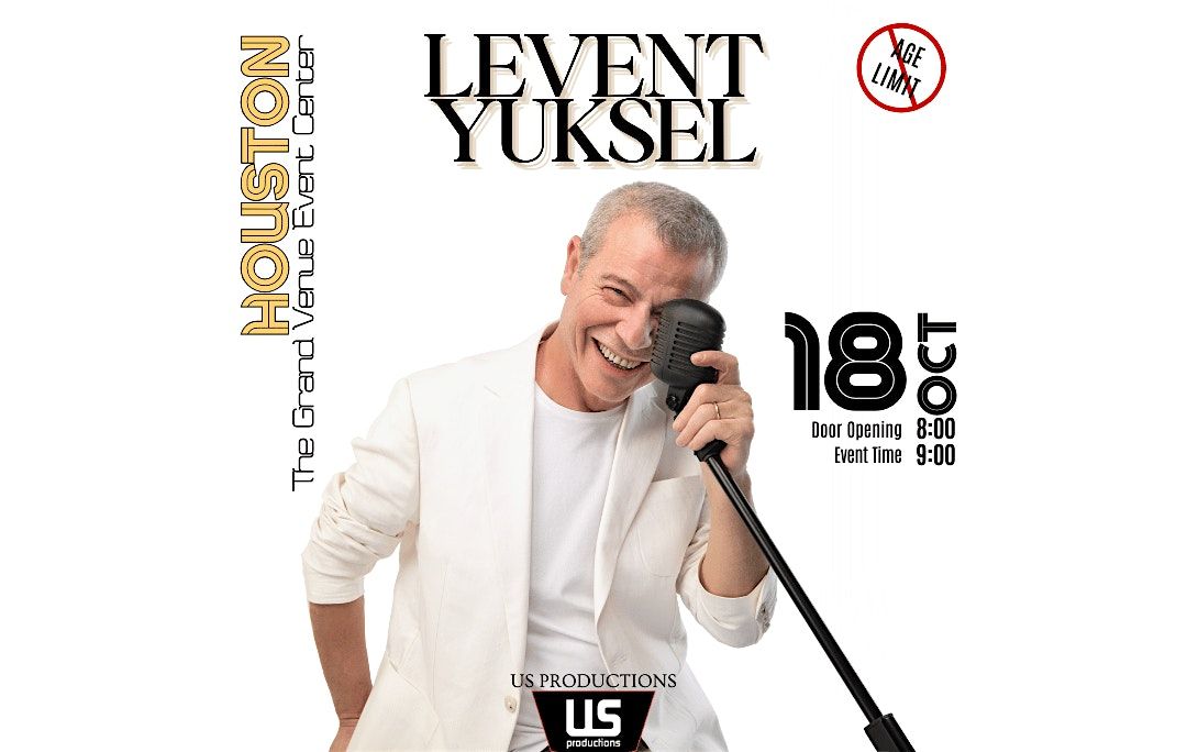 Levent Yüksel in Houston, 18 October | Event in Katy | AllEvents