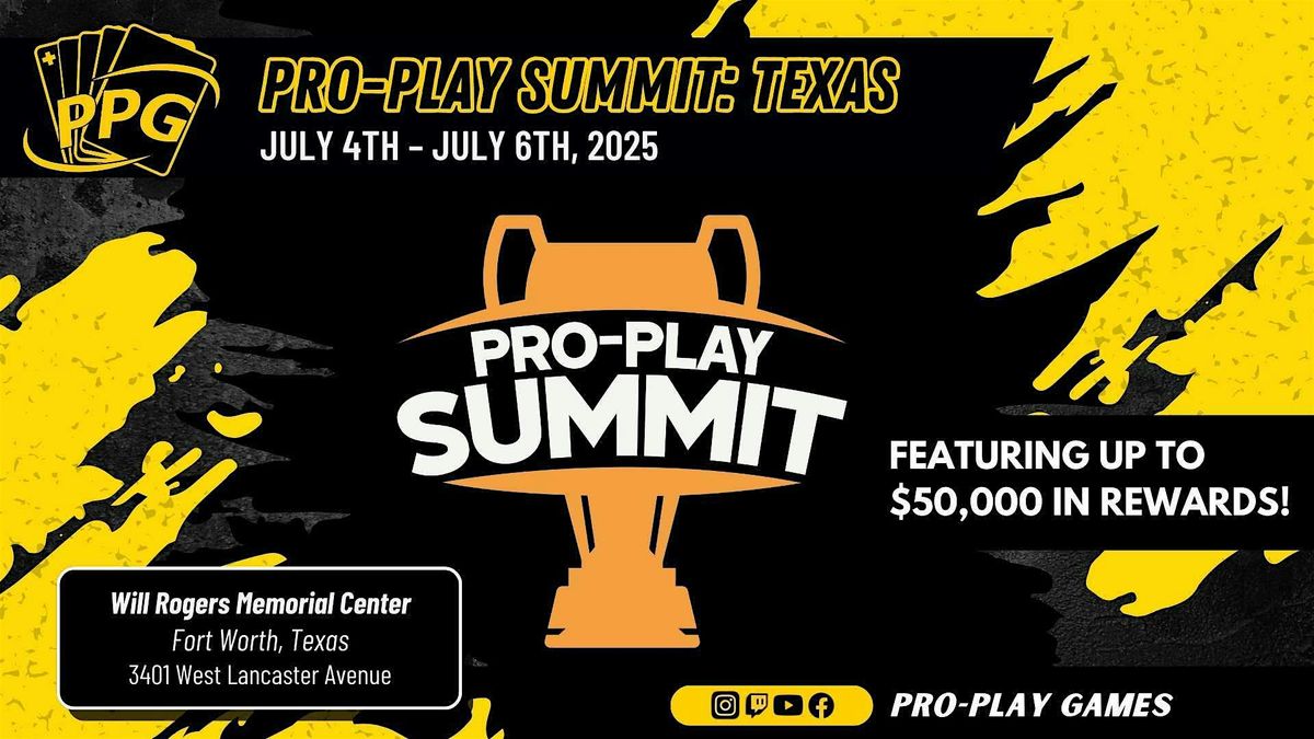 Pro-Play Summit Texas, 4 July | Event in Fort Worth | AllEvents