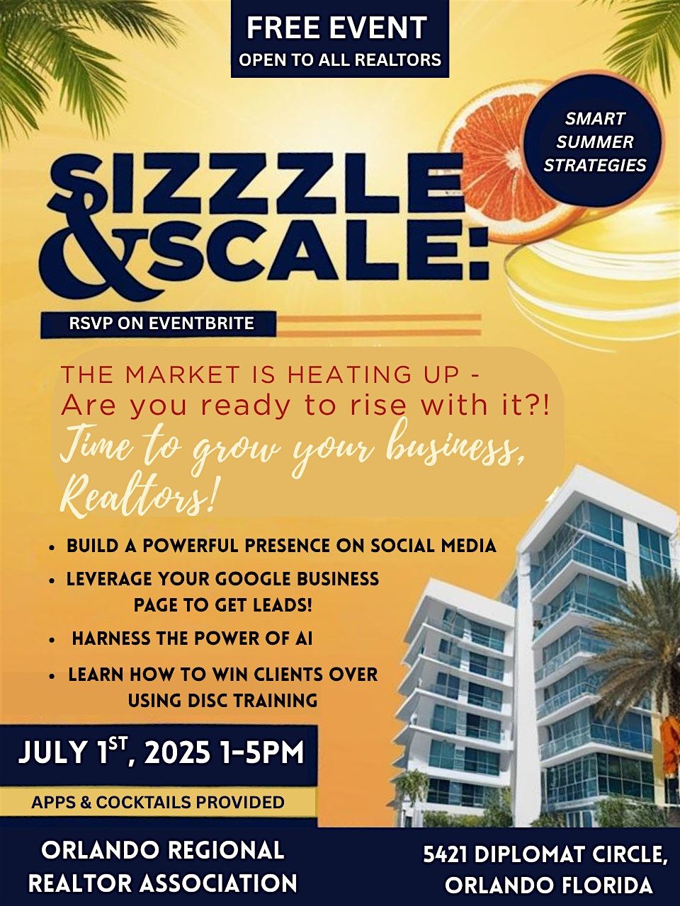 Sizzle & Scale: Smart Summer Strategies for Realtors, 1 July | Event in Orlando | AllEvents