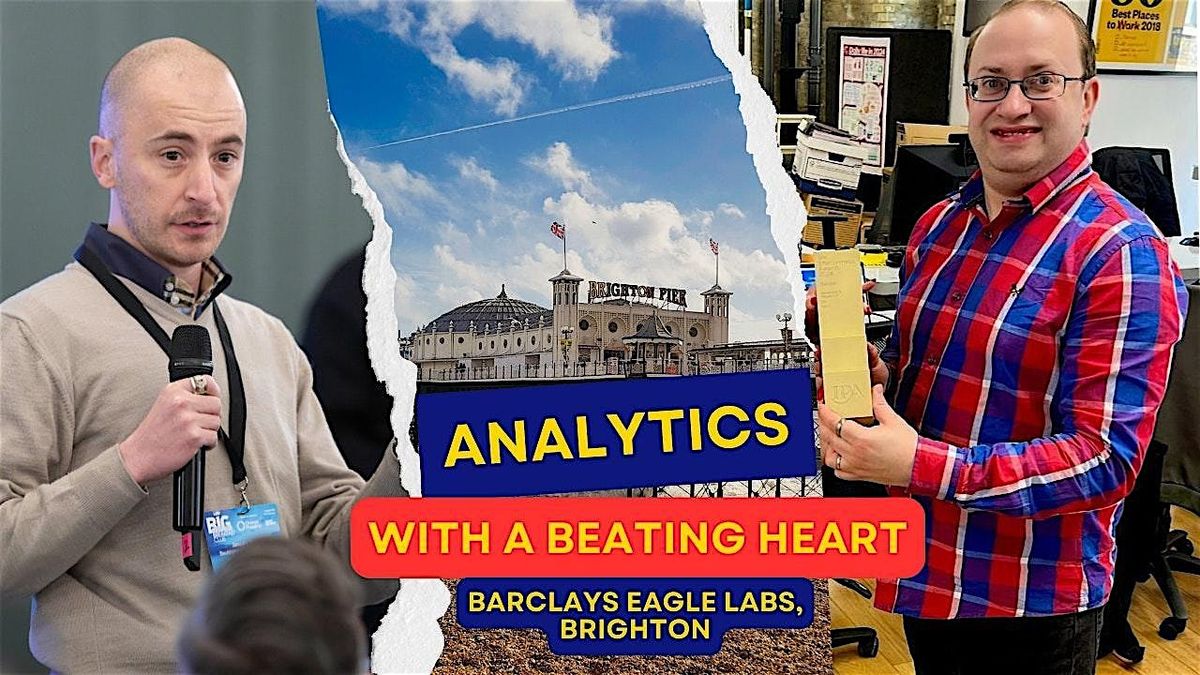 Analytics with a Beating Heart with Alessandro Calzolari and Jeremy Horne | Event in Brighton and Hove | AllEvents
