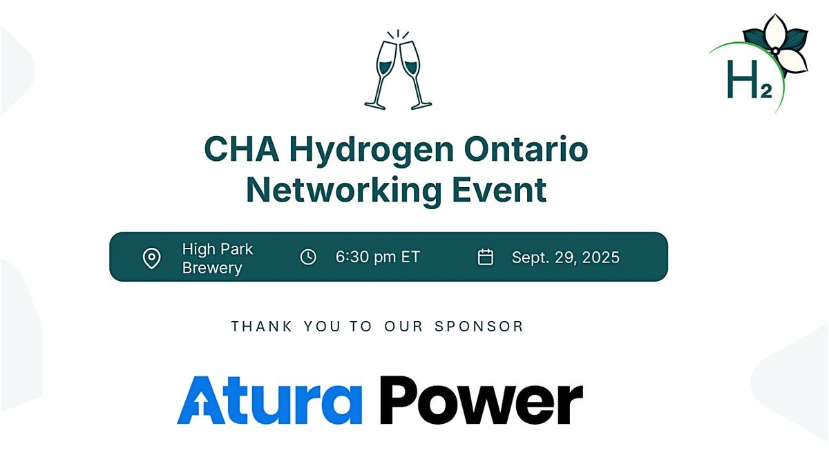 CHA Hydrogen Ontario Networking Event - Sponsored by Atura Power, 29 September | Event in Toronto | AllEvents