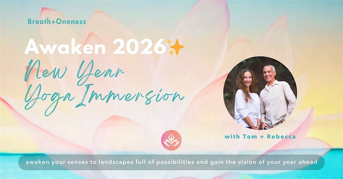 Awaken 2026✨New Year Yoga Immersion