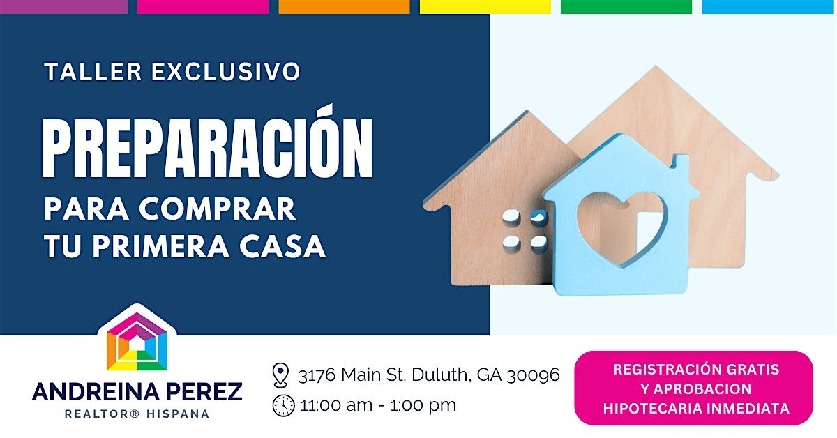 Taller Exclusivo de Preparación para Comprar Tu Primera Casa, 8 November | Event in Duluth | AllEvents