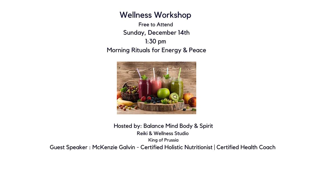 Wellness Workshop - Morning Ritual for Energy, 14 December | Event in King of Prussia | AllEvents