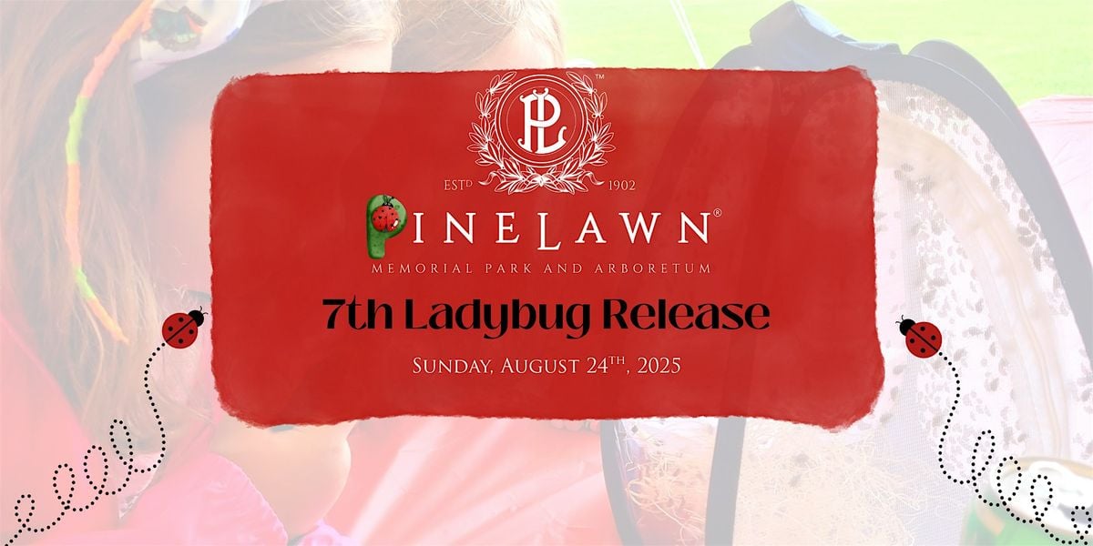 Pinelawn's 7th Ladybug Release!, 24 August | Event in Farmingdale | AllEvents