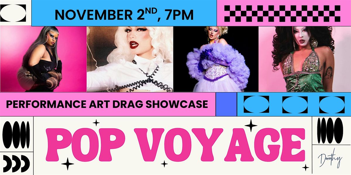 Pop Voyage: a performance art drag showcase!, 2 November | Event in Chicago | AllEvents