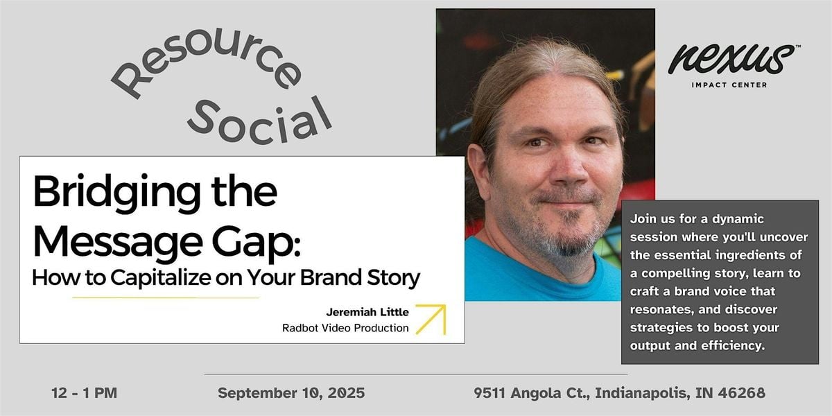 Bridging the Message Gap: How to Capitalize on Your Brand Story, 10 September | Event in Indianapolis | AllEvents