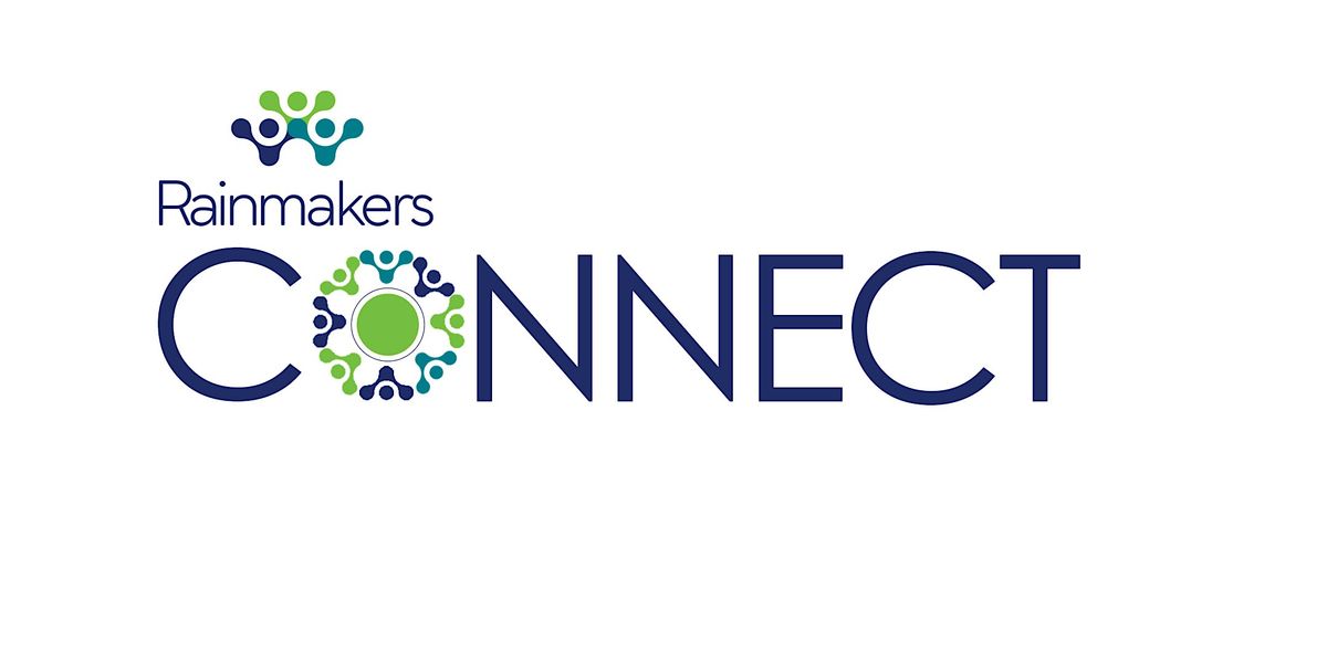 Rainmakers Connect, 21 May | Event in Carmel | AllEvents
