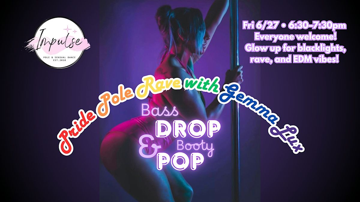 Bass Drop & Booty Pop: Pride Pole Rave w/ Gemma Lux | Event in Riverview | AllEvents