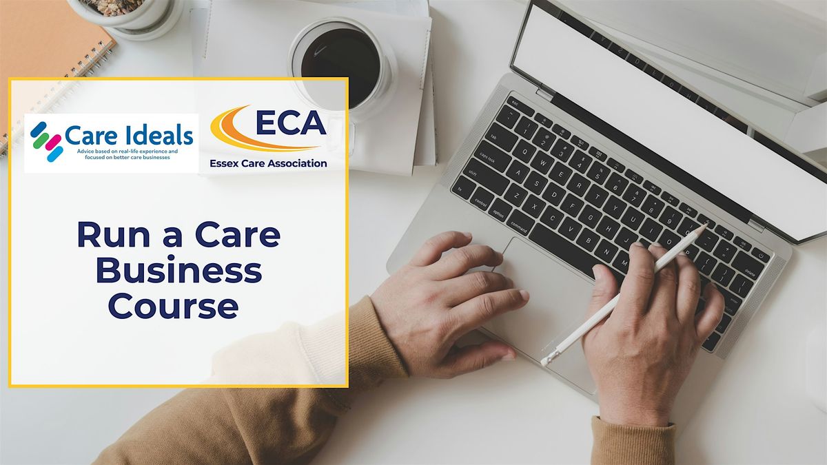 Run a Care Business - Care Ideals - 1 day Course, 18 November | Event in Colchester | AllEvents