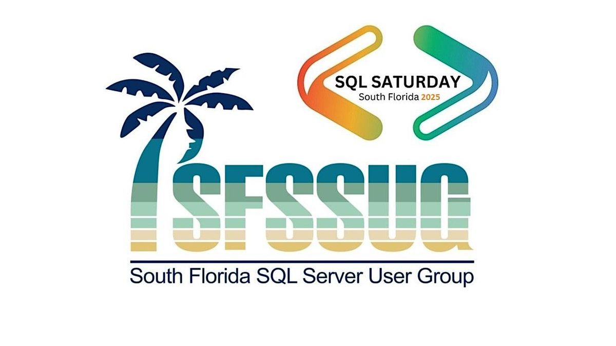 SQL Saturday South FL Pre-Cons, 18 July | Event in Davie | AllEvents