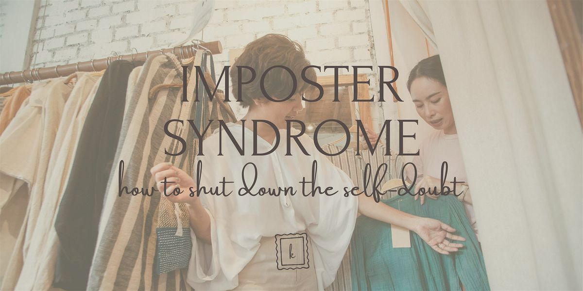 Imposter Syndrome: How to Shut Down the Self-Doubt, 23 September | Event in Seattle | AllEvents