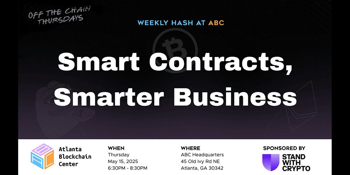 Smart Contracts, Smarter Business | Event in Atlanta | AllEvents
