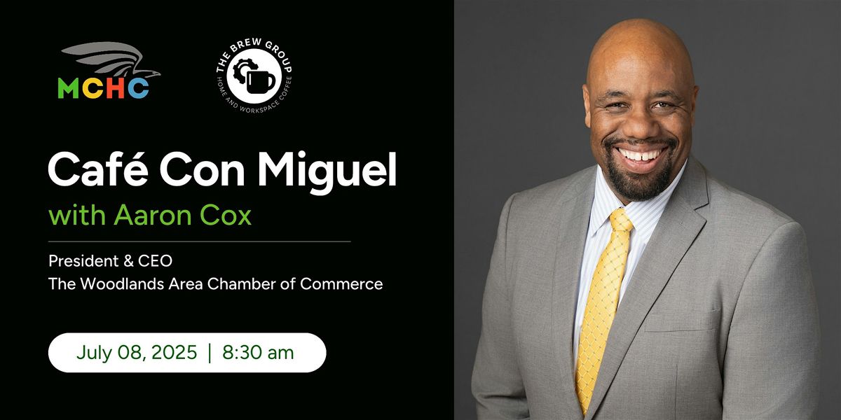 Café con Miguel with Aaron Cox, 8 July | Event in The Woodlands | AllEvents