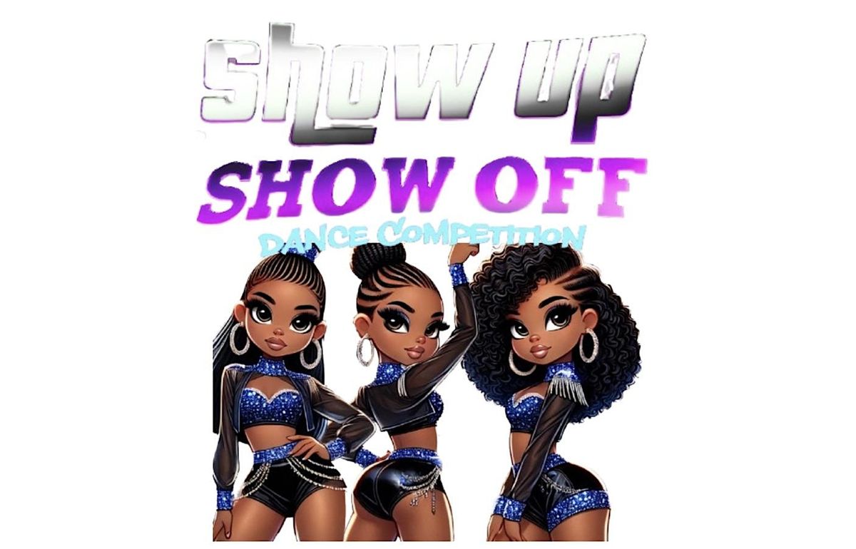Show Up & Show Off Dance Competition pt #2, 8 November | Event in Macon | AllEvents