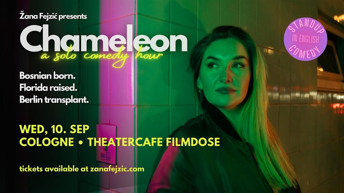 Žana Fejzić presents Chameleon: Solo English Standup Comedy (Cologne), 10 September | Event in Köln | AllEvents