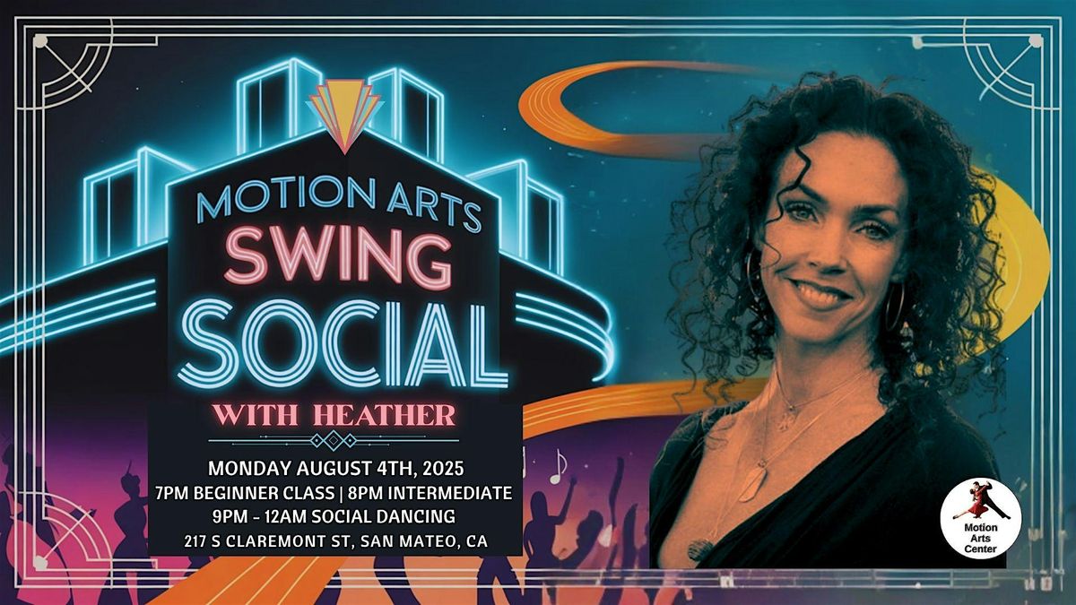 Motion Arts Swing Social in San Mateo!, 4 August | Event in San Mateo | AllEvents