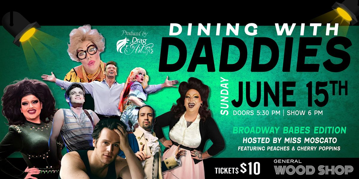 Dining With Daddies: Broadway Babes Edition, 15 June | Event in Grand Rapids | AllEvents