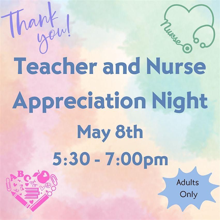 Nurse and Teacher Appreciation Night, 8 May | Event in Midlothian | AllEvents