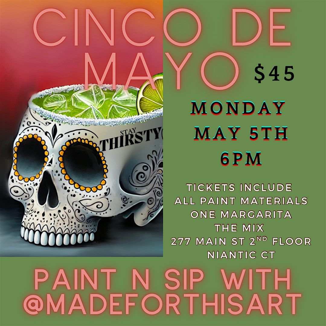 Paint and Sip Cinco de Mayo, 5 May | Event in Niantic | AllEvents