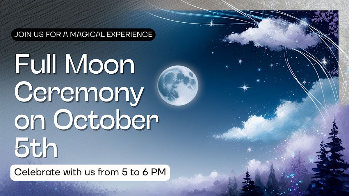 Full Moon Ceremony, 5 October | Event in Homer Glen | AllEvents