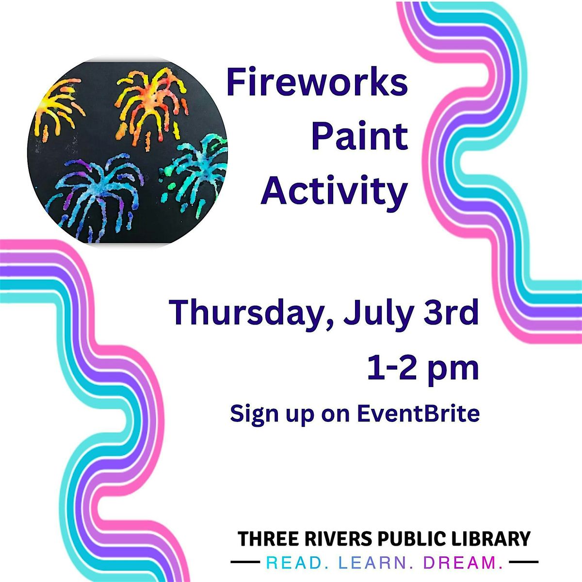 Fireworks Paint Activity, 3 July | Event in Three Rivers | AllEvents