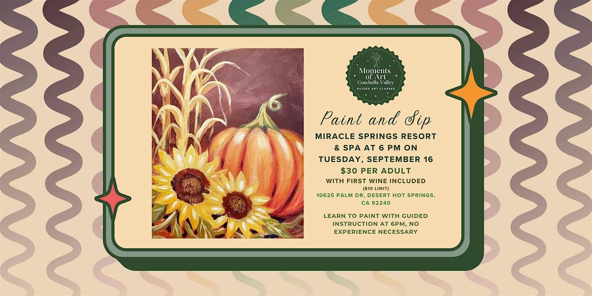 Autumn’s Golden Bounty Paint and Sip, 16 September | Event in Desert Hot Springs | AllEvents