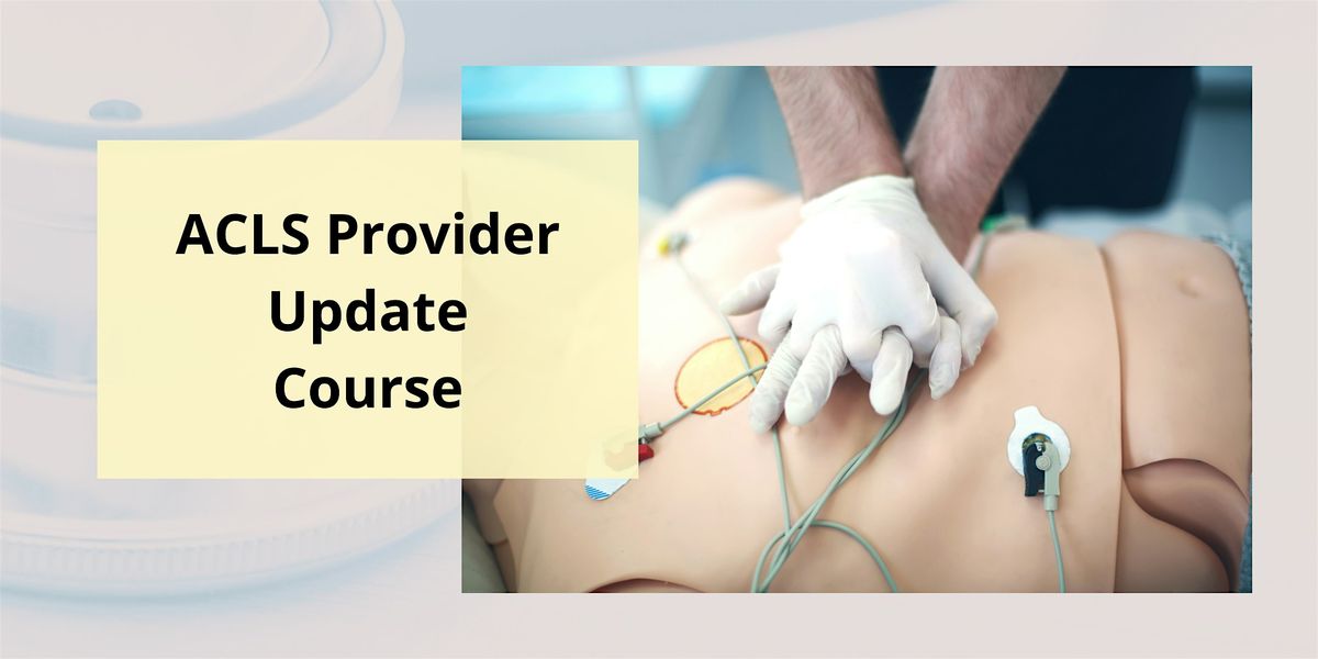 ACLS Provider Update Course, 26 May | Event in Springfield | AllEvents