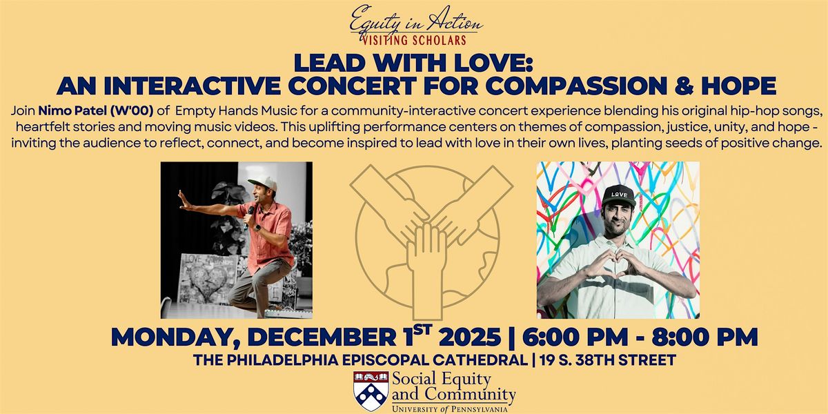 LEAD WITH LOVE:  AN INTERACTIVE CONCERT FOR COMPASSION & HOPE, 1 December | Event in Philadelphia | AllEvents
