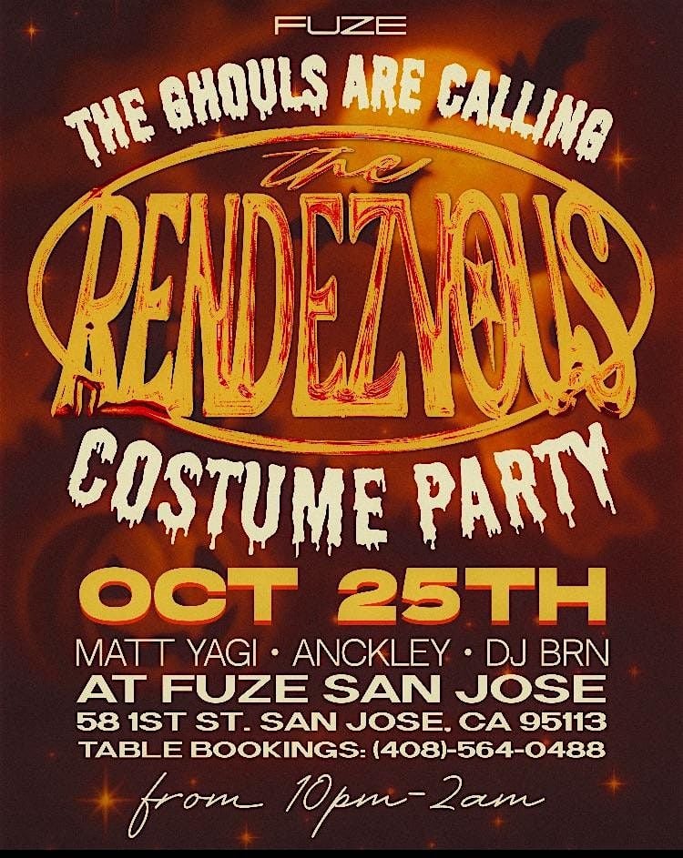 SATURDAY OCTOBER 25TH RENDEZVOUS MATT YAGI-ANCKLEY-DJ BRN, 25 October | Event in San Jose | AllEvents
