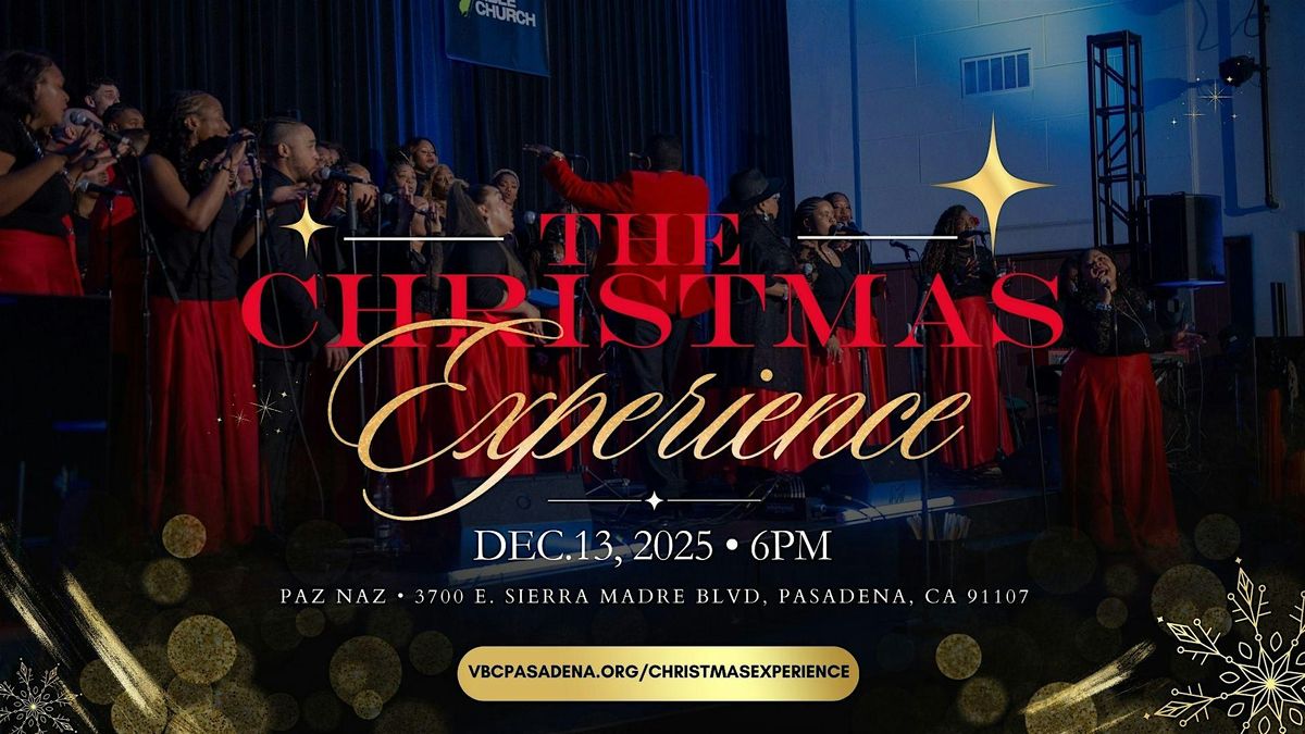The Christmas Experience 2025, 13 December | Event in Pasadena | AllEvents