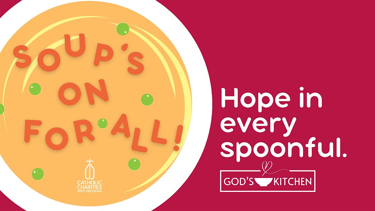 Soup's On For All! 2026, 26 January | Event in Grand Rapids | AllEvents