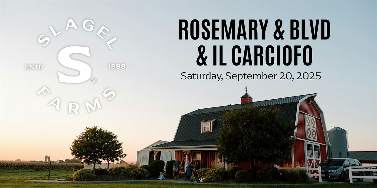 Slagel Farms Tour & Dinner Event with Rosemary, BLVD, il Carciofo, 20 September | Event in Fairbury | AllEvents