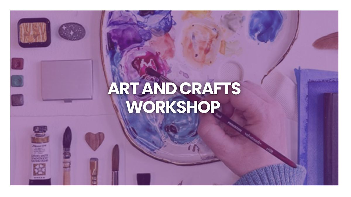 Art & Crafts Workshop | Event in London | AllEvents