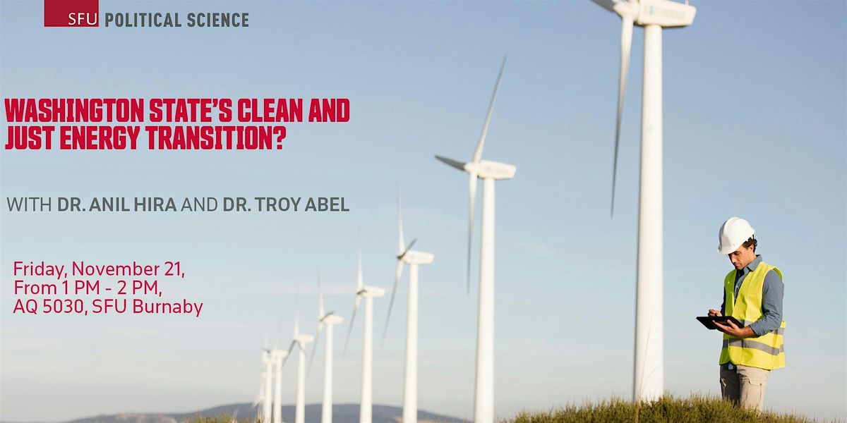 Washington State’s Clean and Just Energy Transition? | Event in Burnaby | AllEvents