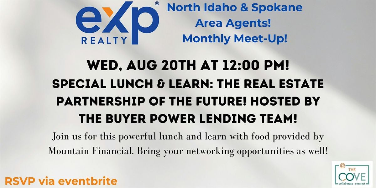 The Real Estate Partnership of the Future Lunch & Learn!, 20 August | Event in Post Falls | AllEvents