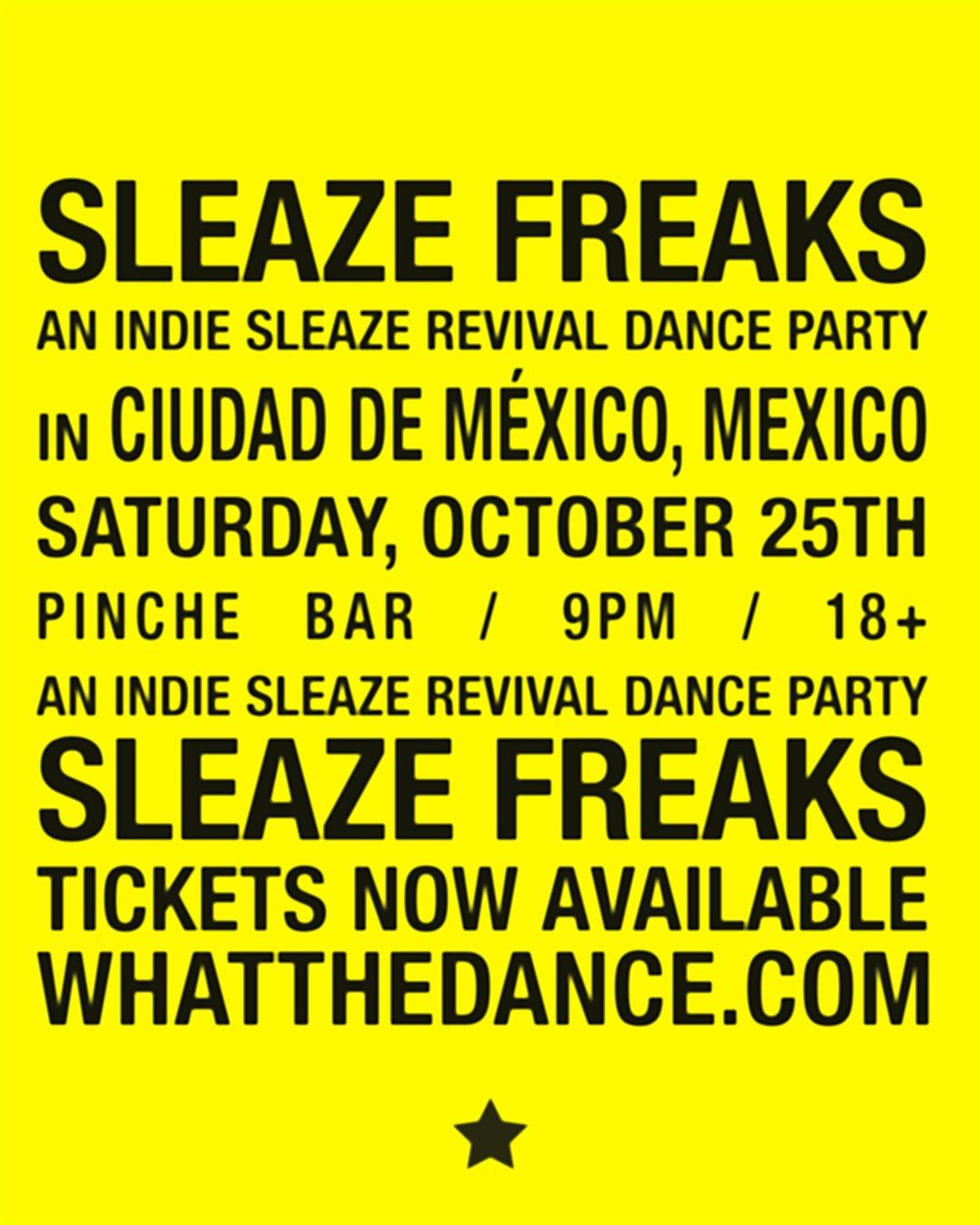 SLEAZE FREAKS: UNA FIESTA DE INDIE SLEAZE, 25 October | Event in Ciudad de México | AllEvents