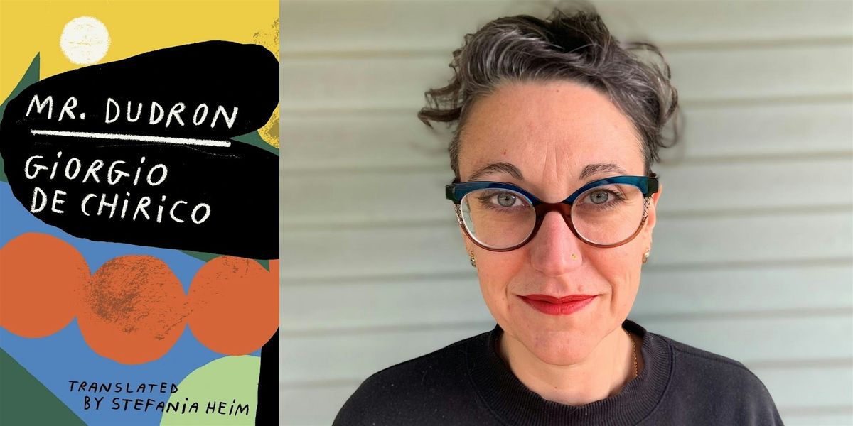 Stefania Heim in Conversation with Sally Scopa- Mr. Dudron, 4 June | Event in Bellingham | AllEvents